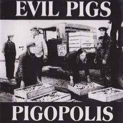 Evil Pigs; Pigopolis