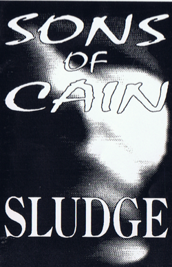 Sons of Cain; Sludge