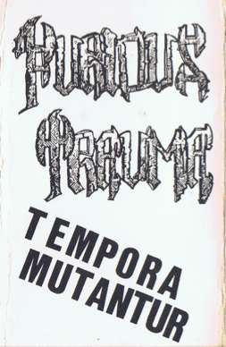 Furious Trauma; Tempora mutanter